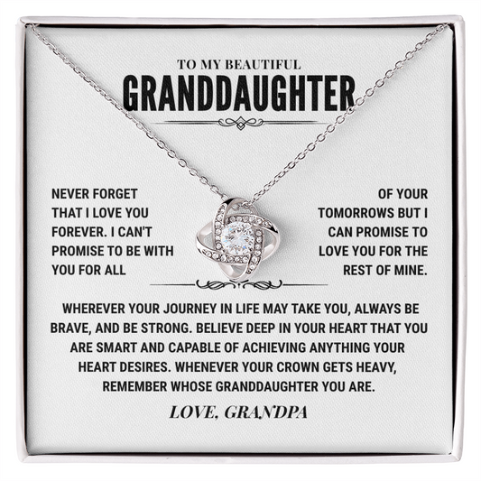 To My Granddaughter Gift From Grandpa, "Never Forget That I Love You"