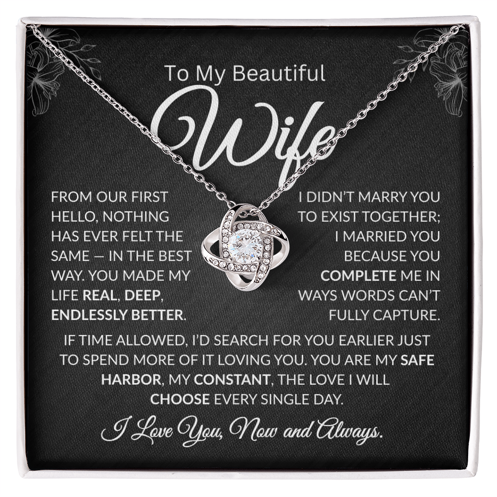 to my beautiful wife | Nothing has ever been the same Love knot necklace