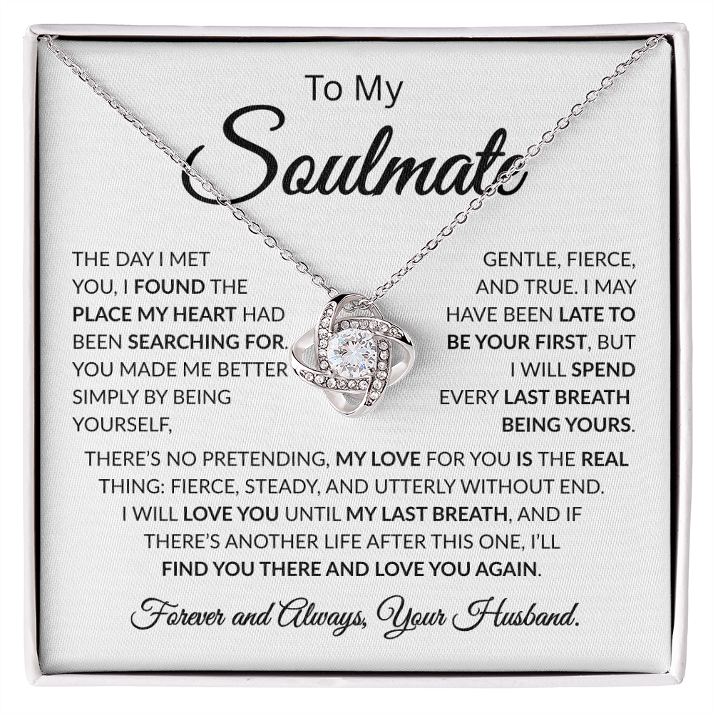 To My Soulmate | Love You Until My Last Breath | Love Knot Necklace