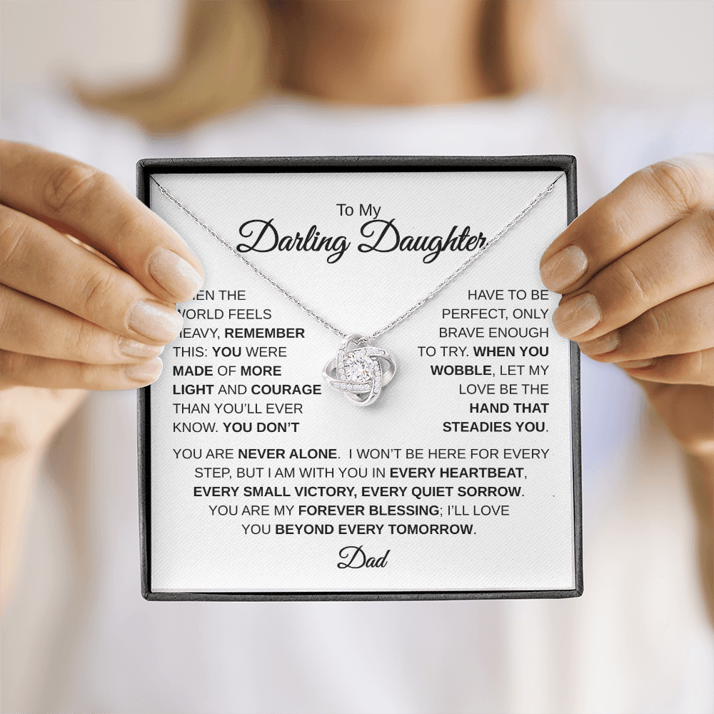 To My Darling Daughter | You Are Never Alone | Love Knot Necklace