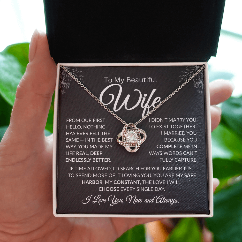 to my beautiful wife | Nothing has ever been the same Love knot necklace