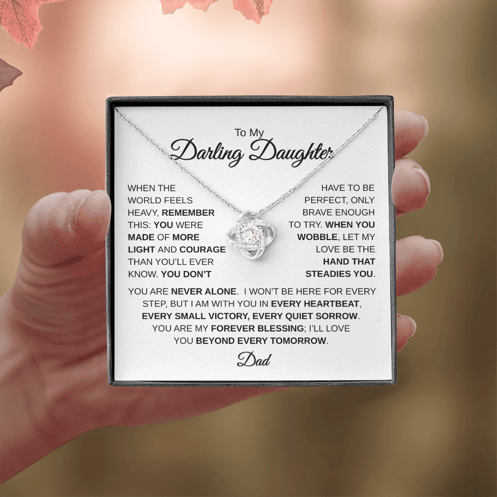 To My Darling Daughter | You Are Never Alone | Love Knot Necklace