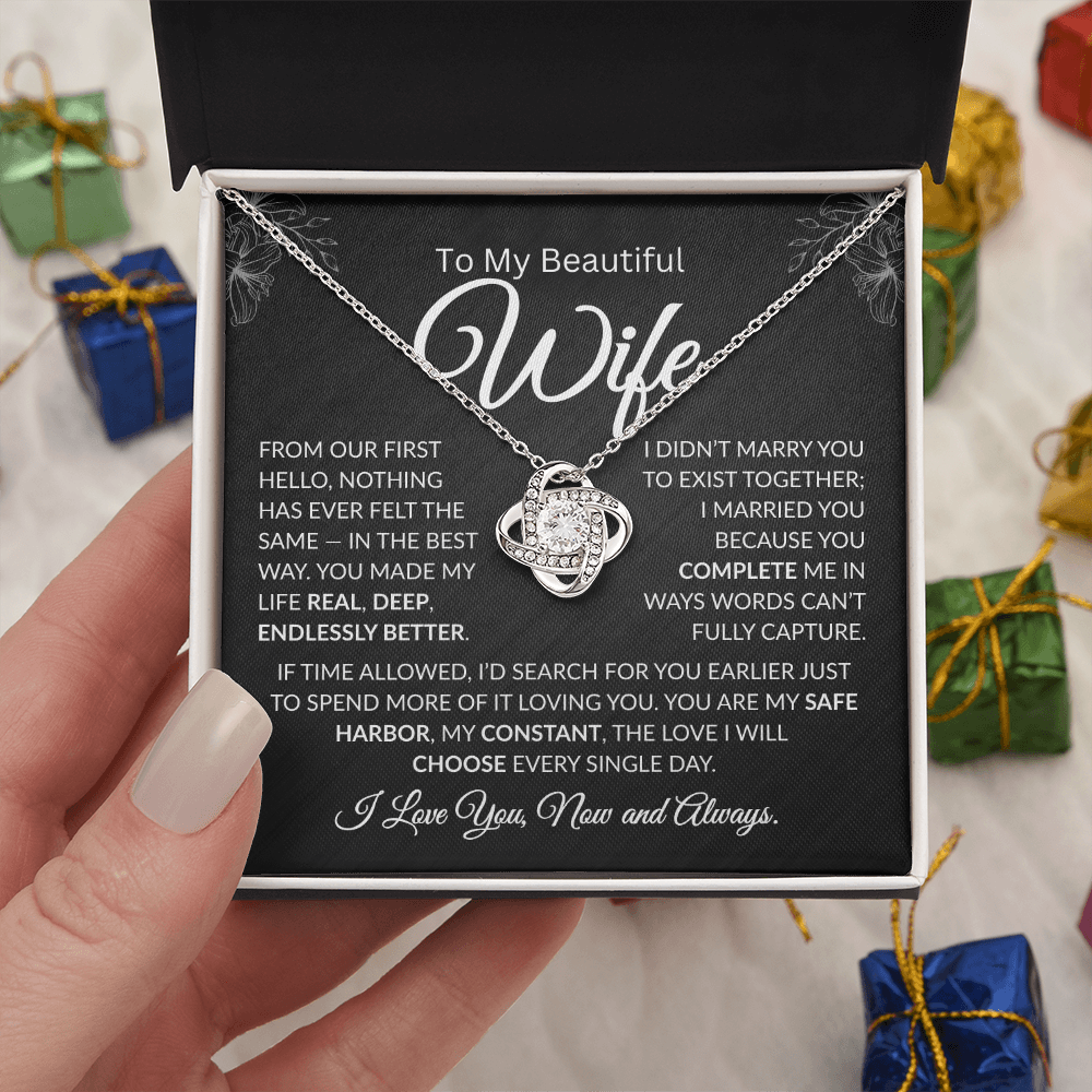 to my beautiful wife | Nothing has ever been the same Love knot necklace