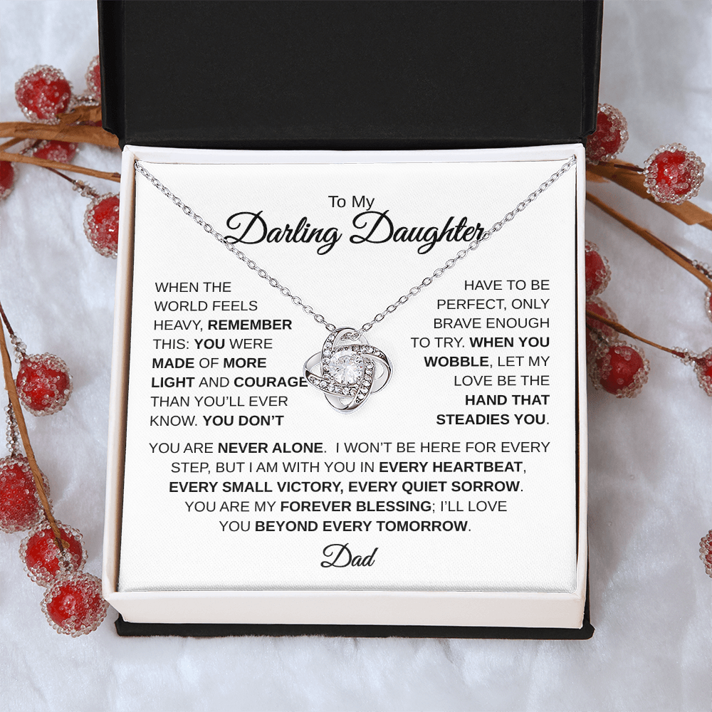 To My Darling Daughter | You Are Never Alone | Love Knot Necklace
