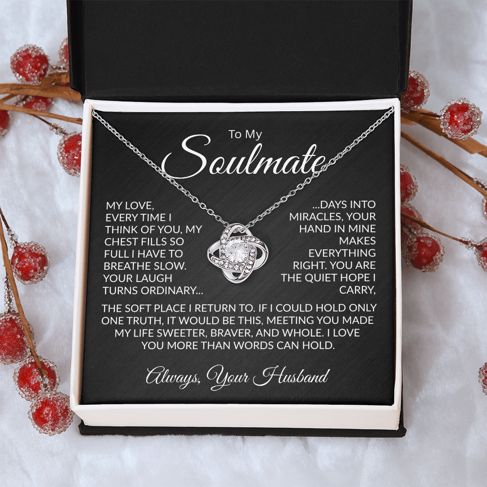 To My Soulmate | Made My Life Sweeter | Forever Love Necklace