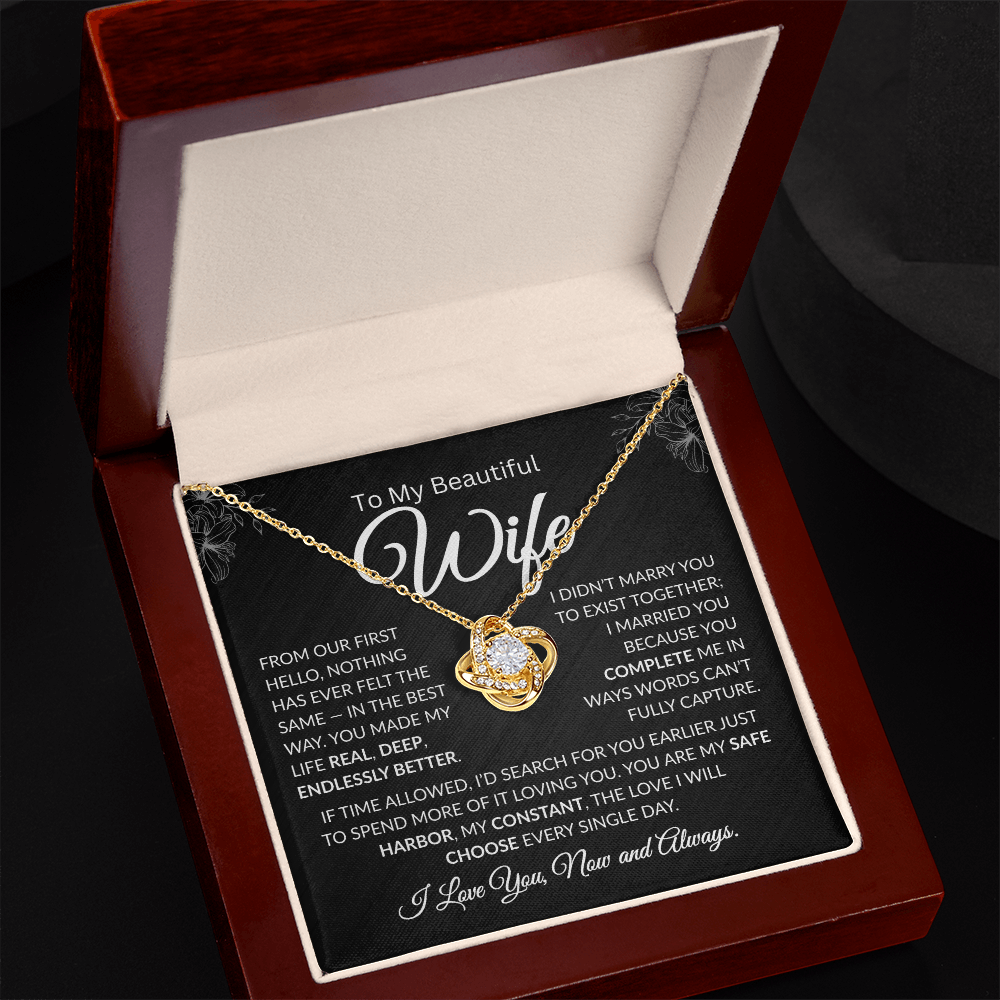 to my beautiful wife | Nothing has ever been the same Love knot necklace
