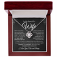to my beautiful wife | Nothing has ever been the same Love knot necklace