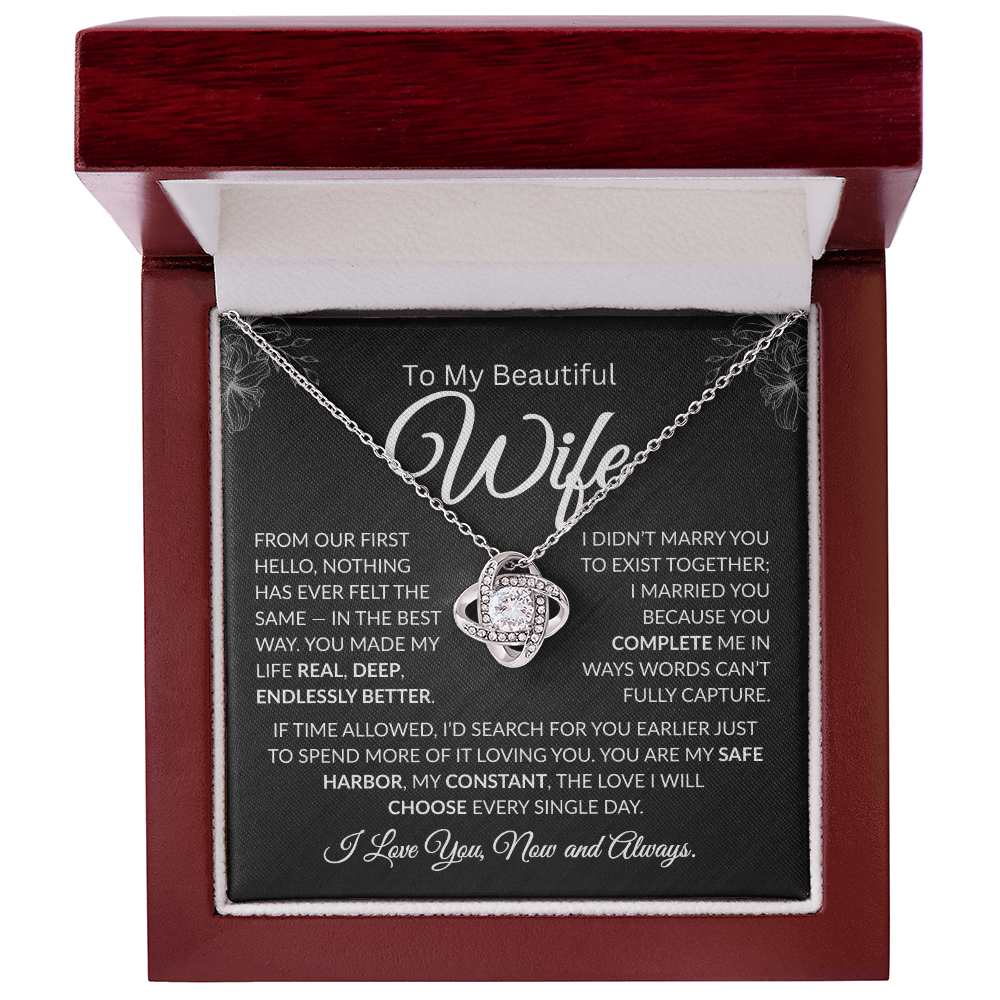 to my beautiful wife | Nothing has ever been the same Love knot necklace