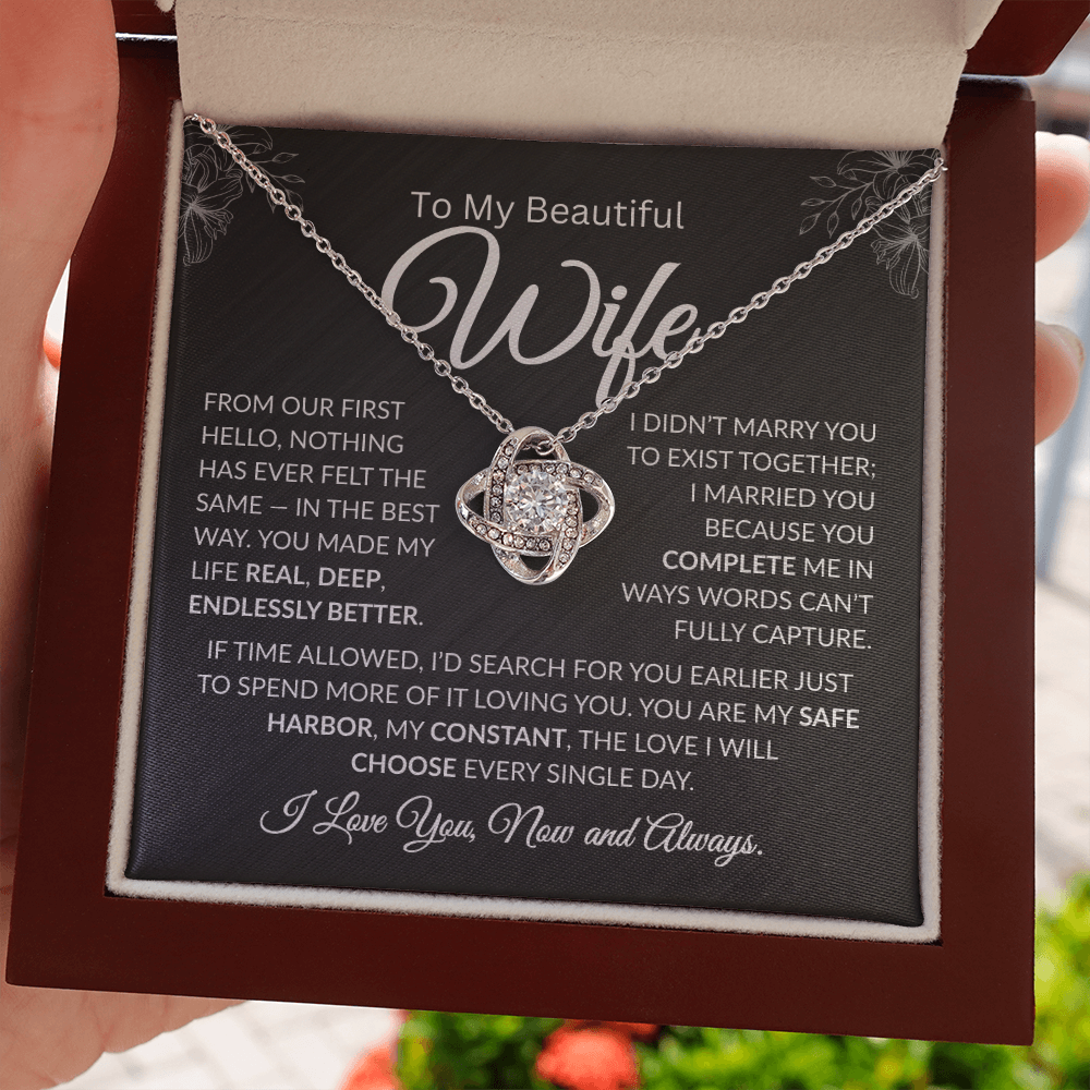 to my beautiful wife | Nothing has ever been the same Love knot necklace