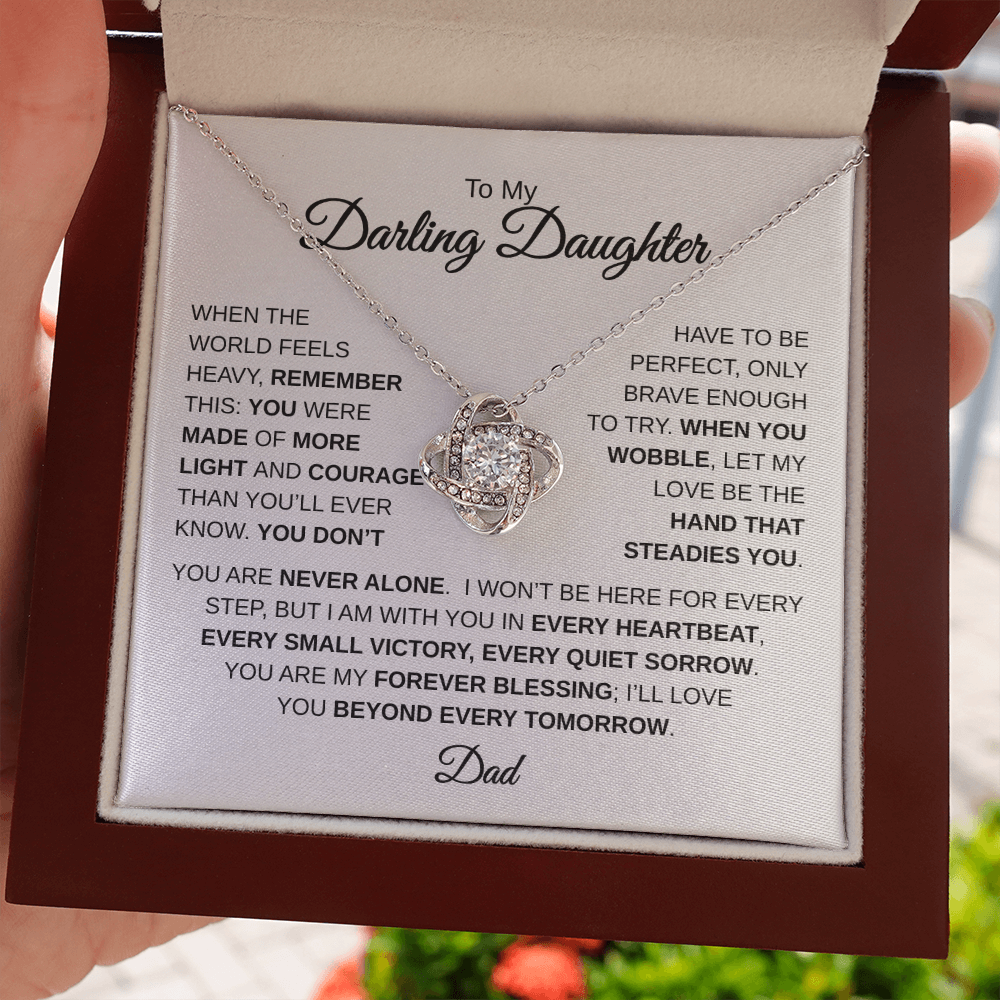 To My Darling Daughter | You Are Never Alone | Love Knot Necklace