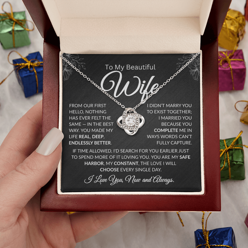 to my beautiful wife | Nothing has ever been the same Love knot necklace