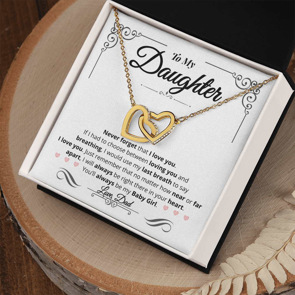 To My Daughter | You'll Always Be My Baby Girl | Interlocking Hearts Necklace