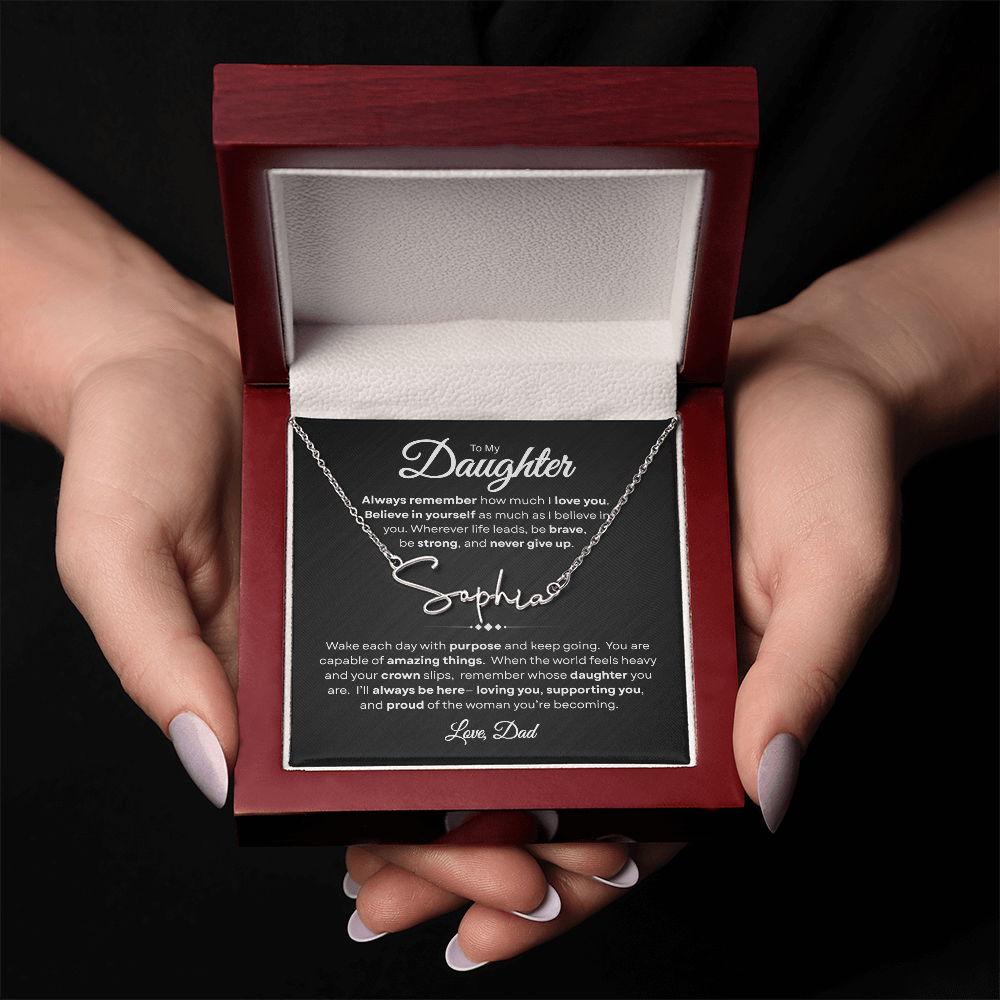 To My Daughter | Believe In Yourself | Personalized Signature Name Necklace