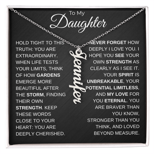 To My Daughter | Your Spirit Is Unbreakable | Personalized Vertical Name Necklace