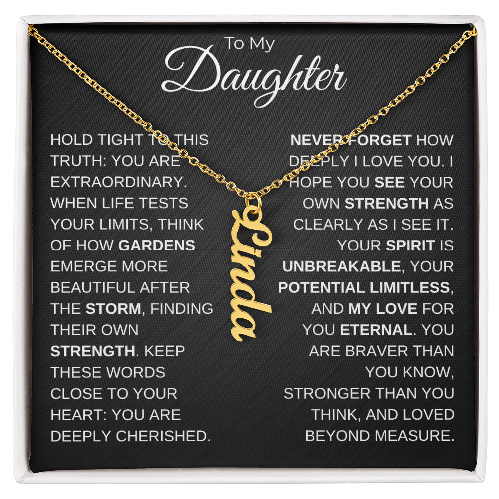 To My Daughter | Your Spirit Is Unbreakable | Personalized Vertical Name Necklace