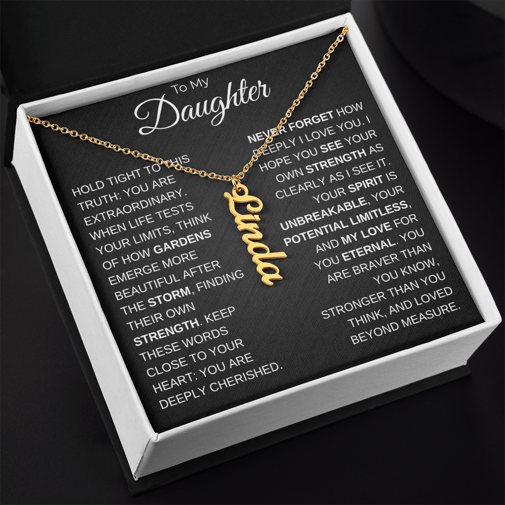 To My Daughter | Your Spirit Is Unbreakable | Personalized Vertical Name Necklace