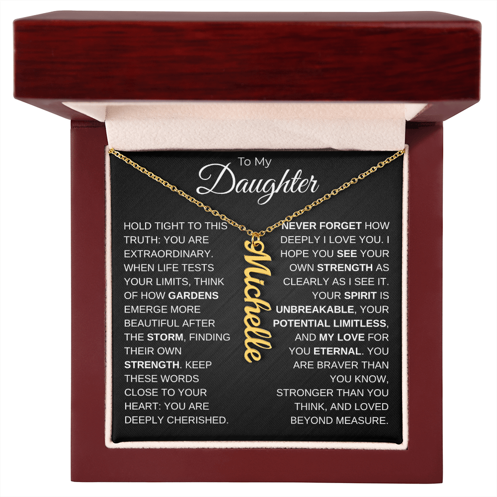 To My Daughter | Your Spirit Is Unbreakable | Personalized Vertical Name Necklace