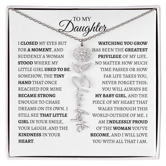 Daughter Gift from Dad — I Closed My Eyes for a Moment Birth Flower Name Necklace