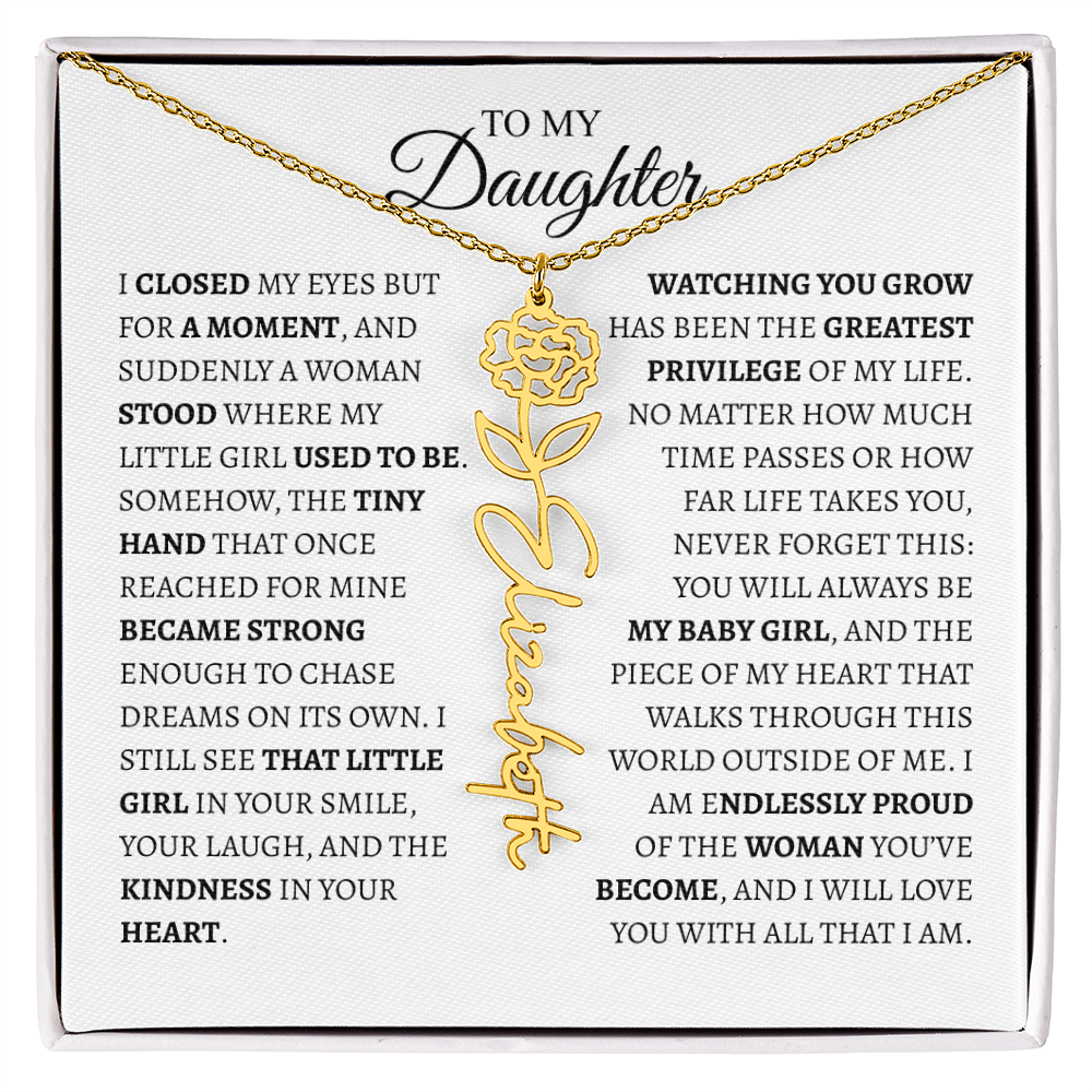Daughter Gift from Dad — I Closed My Eyes for a Moment Birth Flower Name Necklace
