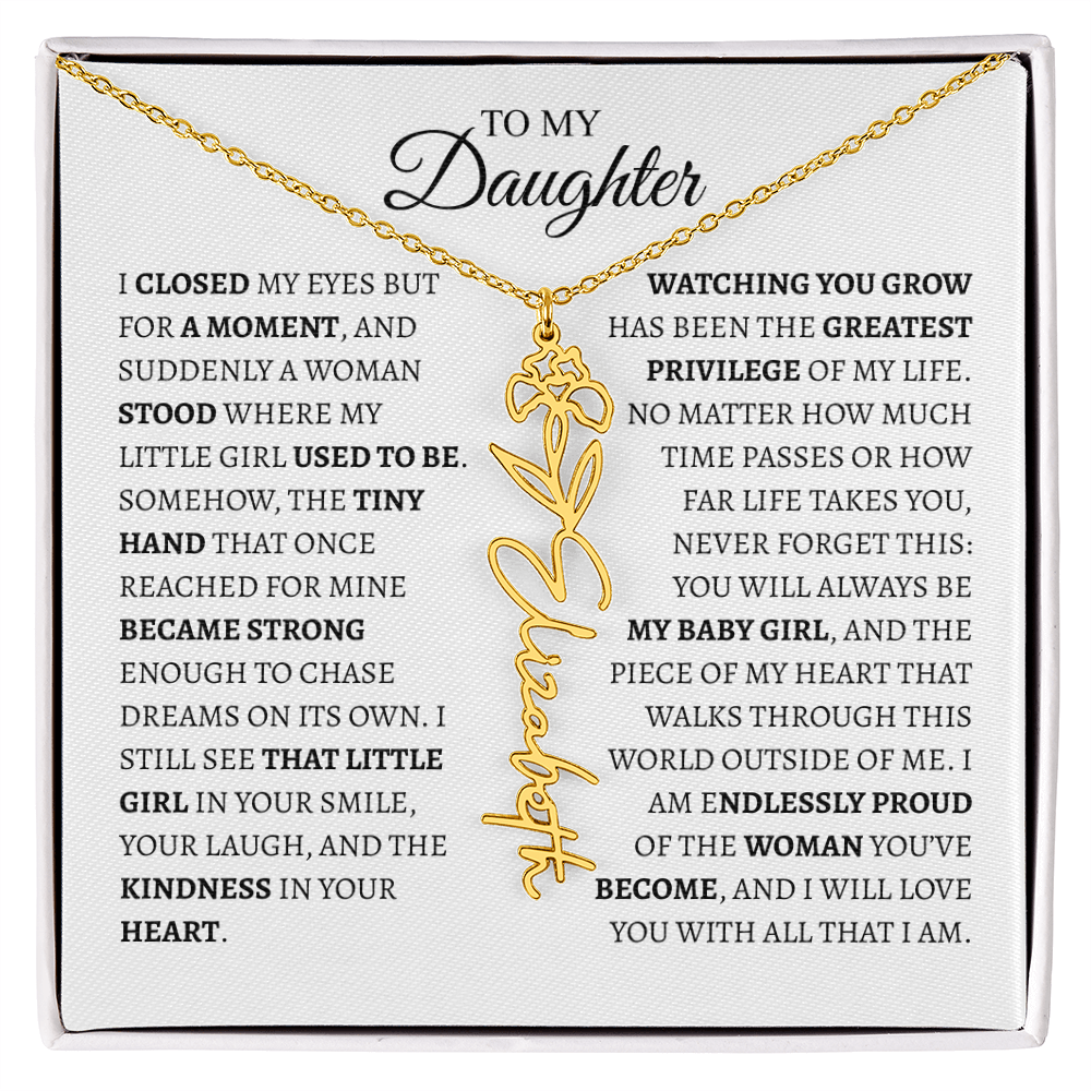 Daughter Gift from Dad — I Closed My Eyes for a Moment Birth Flower Name Necklace