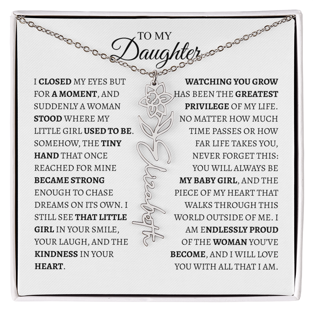 Daughter Gift from Dad — I Closed My Eyes for a Moment Birth Flower Name Necklace