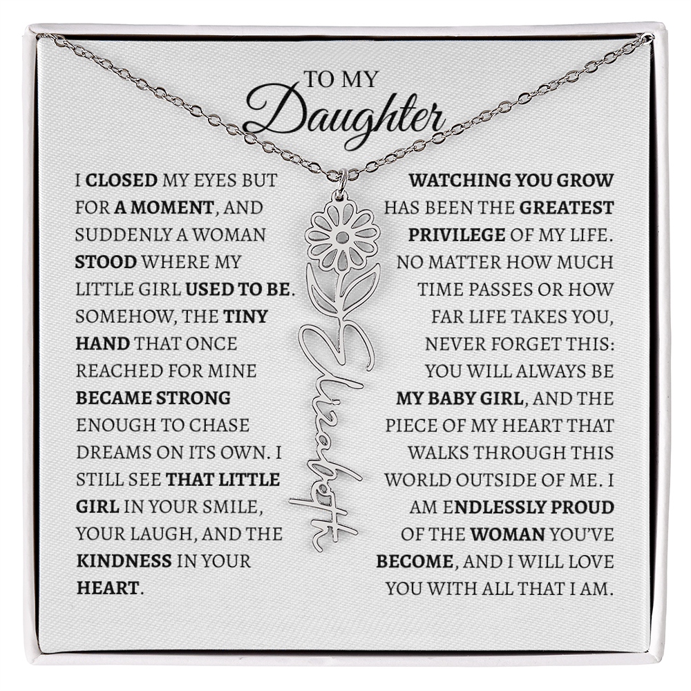 Daughter Gift from Dad — I Closed My Eyes for a Moment Birth Flower Name Necklace