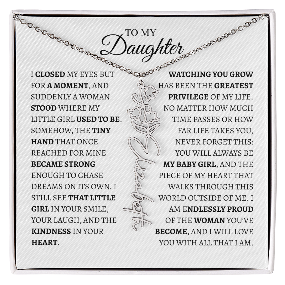 Daughter Gift from Dad — I Closed My Eyes for a Moment Birth Flower Name Necklace