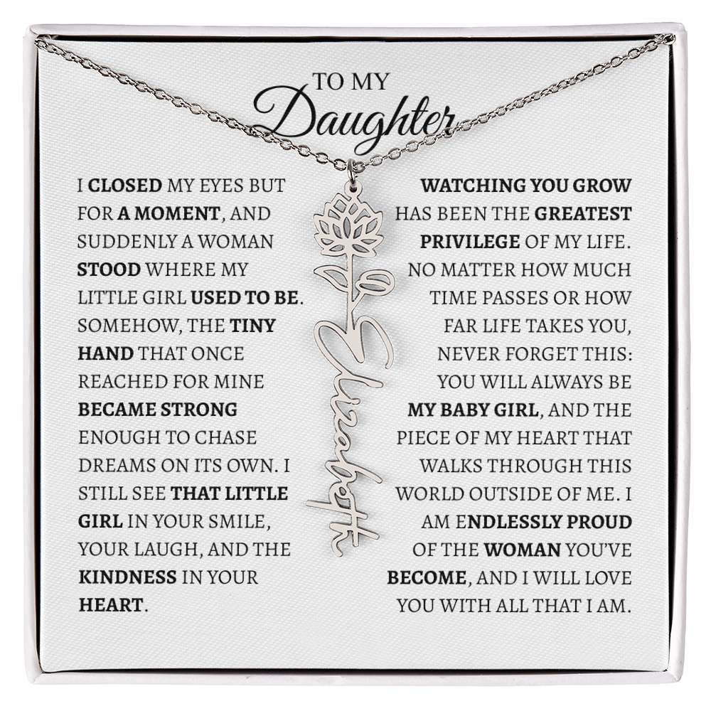 Daughter Gift from Dad — I Closed My Eyes for a Moment Birth Flower Name Necklace