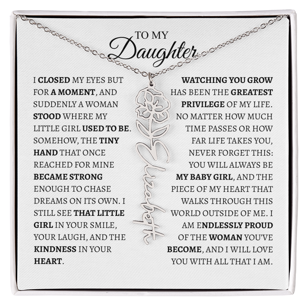Daughter Gift from Dad — I Closed My Eyes for a Moment Birth Flower Name Necklace