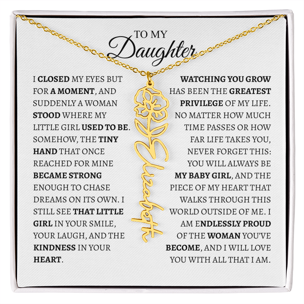 Daughter Gift from Dad — I Closed My Eyes for a Moment Birth Flower Name Necklace