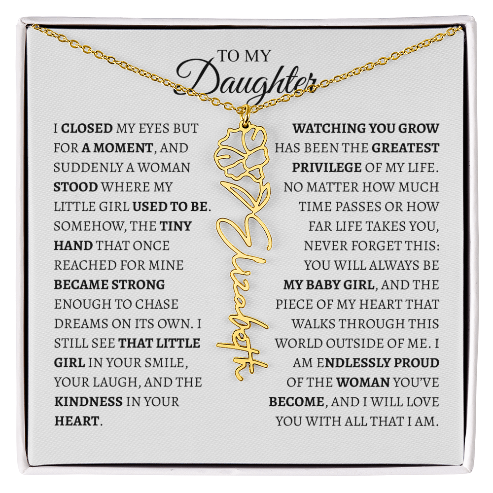 Daughter Gift from Dad — I Closed My Eyes for a Moment Birth Flower Name Necklace