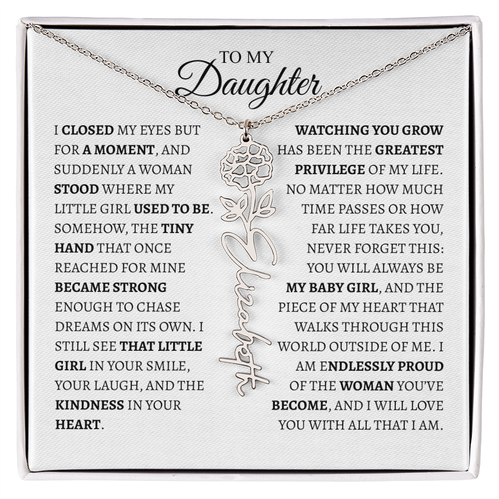 Daughter Gift from Dad — I Closed My Eyes for a Moment Birth Flower Name Necklace