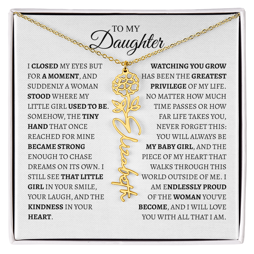 Daughter Gift from Dad — I Closed My Eyes for a Moment Birth Flower Name Necklace