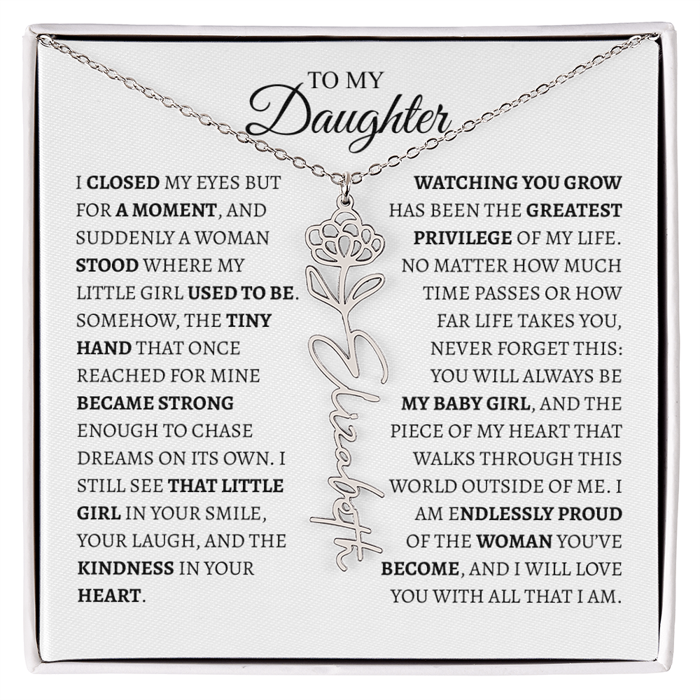 Daughter Gift from Dad — I Closed My Eyes for a Moment Birth Flower Name Necklace