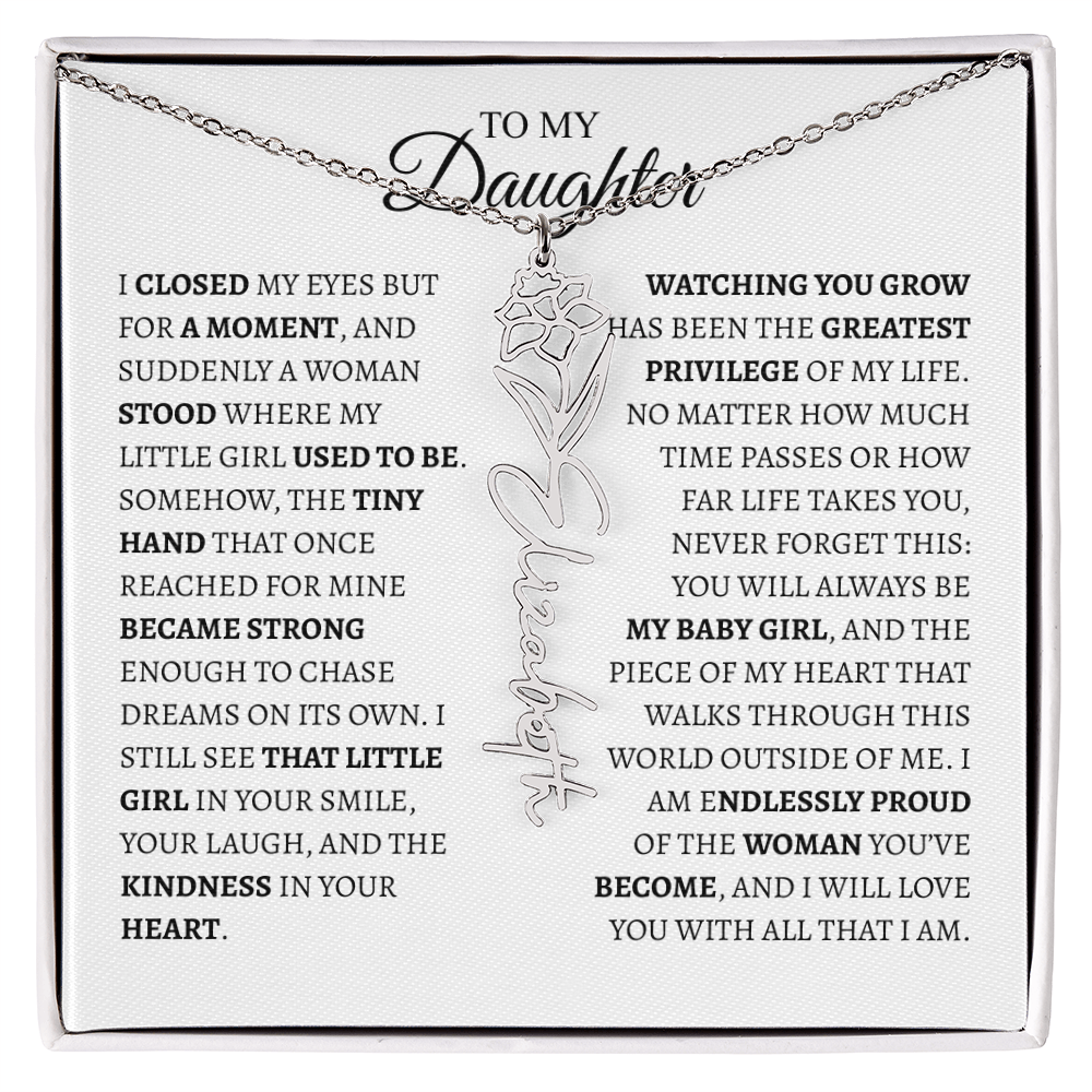 Daughter Gift from Dad — I Closed My Eyes for a Moment Birth Flower Name Necklace