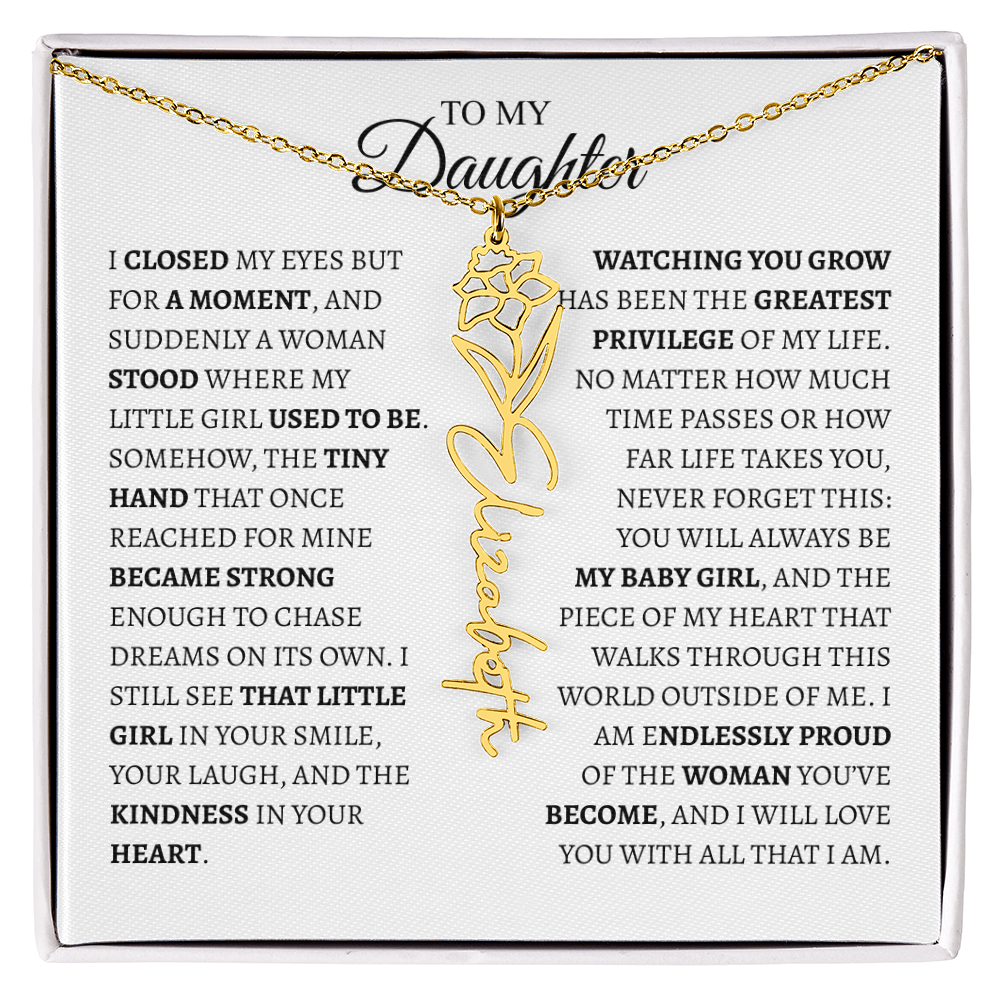 Daughter Gift from Dad — I Closed My Eyes for a Moment Birth Flower Name Necklace