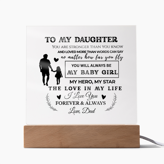 To My Daughter | Stronger Than You Know | Acrylic Plaque (BLK)