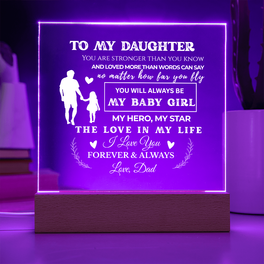 To My Daughter | Stronger Than You Know | Acrylic Plaque (WHT)