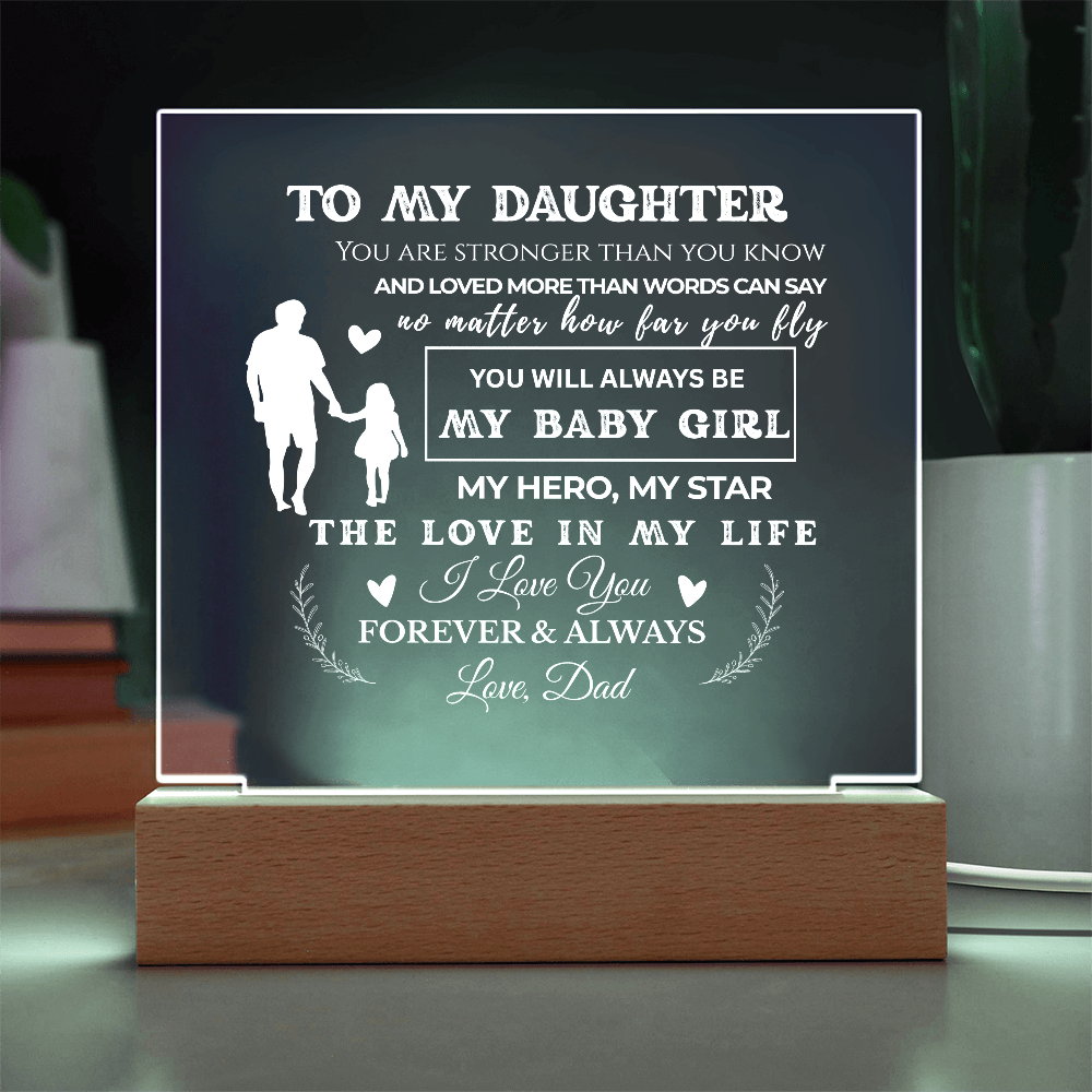 To My Daughter | Stronger Than You Know | Acrylic Plaque (WHT)