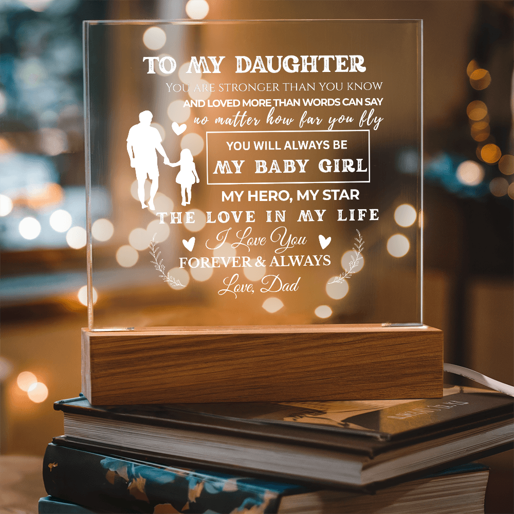 To My Daughter | Stronger Than You Know | Acrylic Plaque (WHT)