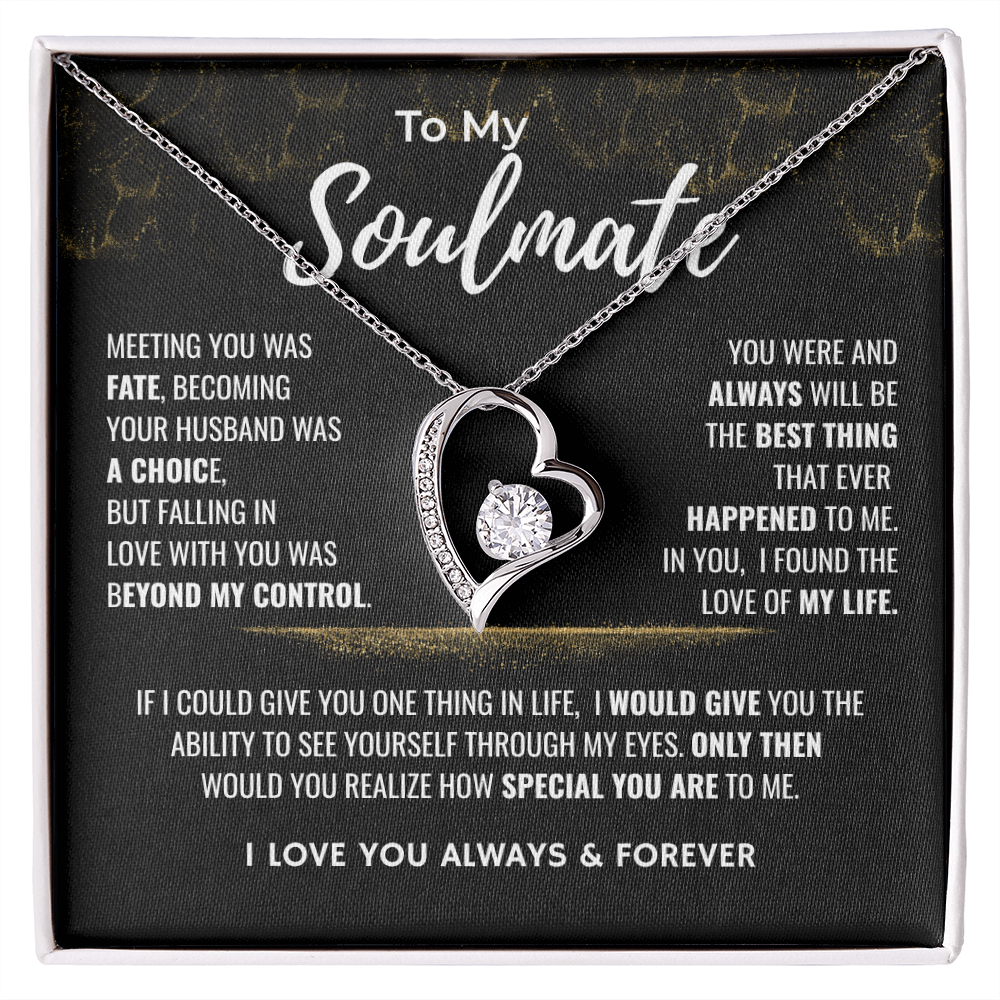 To My Soulmate | The Best Thing That Ever Happened To Me | Forever Love Necklace