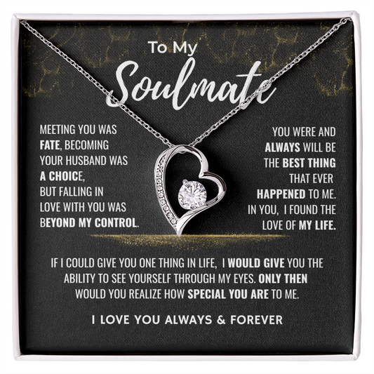To My Soulmate | The Best Thing That Ever Happened To Me | Forever Love Necklace