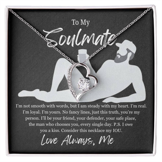 To My Soulmate | My IOU | Forever Love Necklace