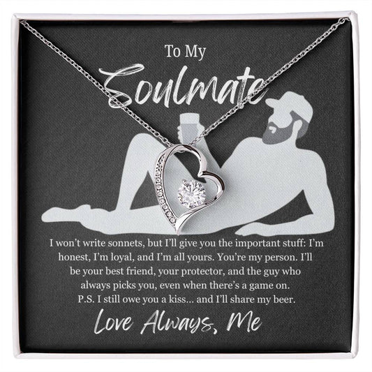 To My Soulmate | I'll Share My Beer | Forever Love Necklace