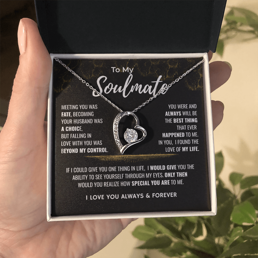 To My Soulmate | The Best Thing That Ever Happened To Me | Forever Love Necklace