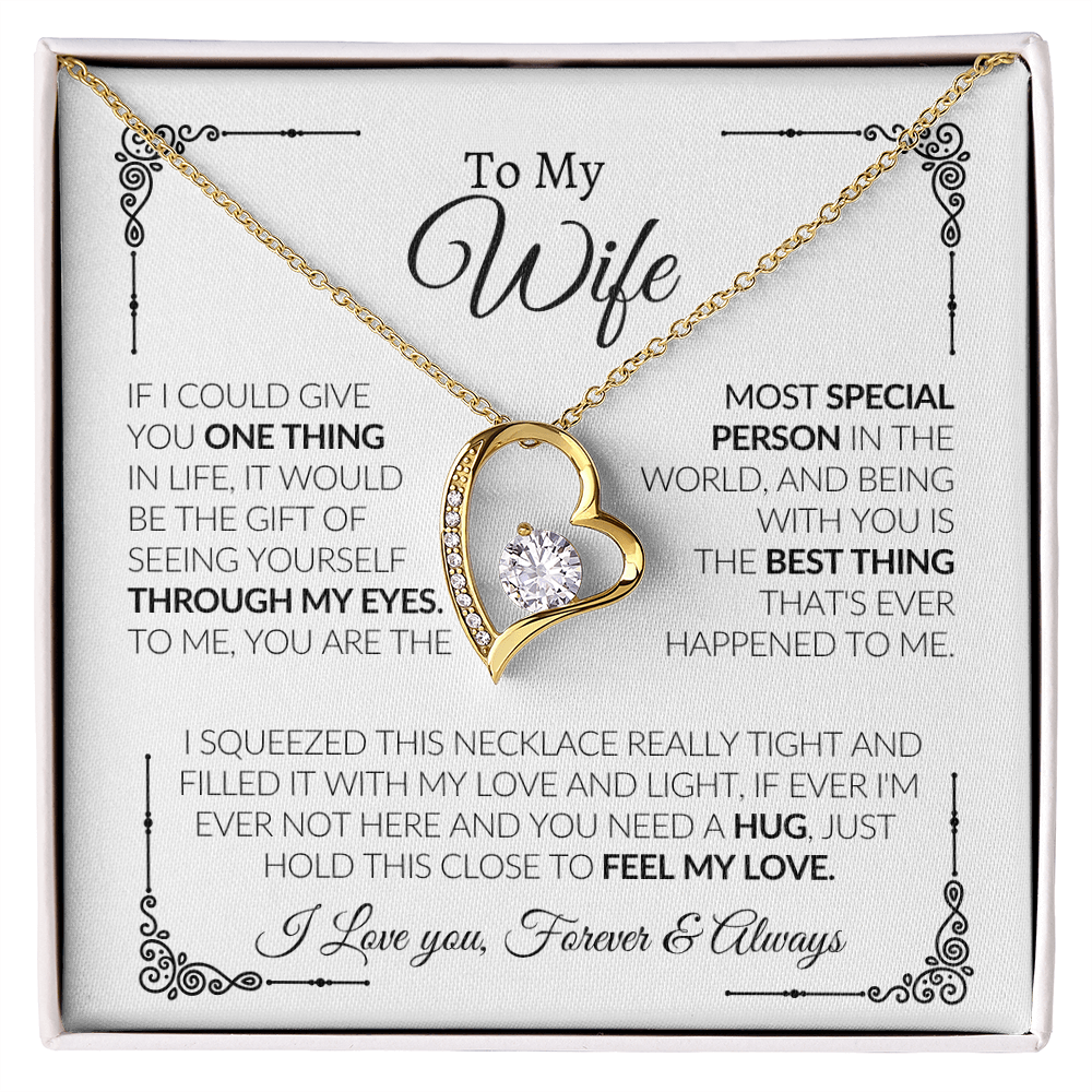 Forever Love Necklace gift with touching message about seeing yourself through my eyes