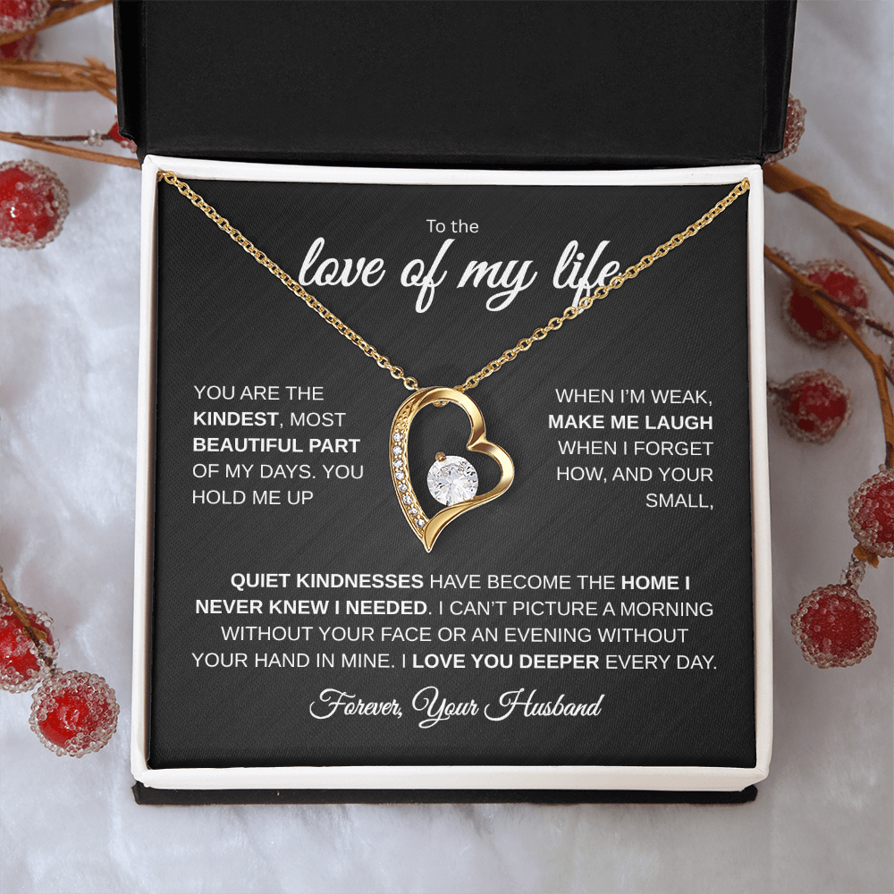 The Love of My Life | I Love You Deeper | Forever Love Necklace