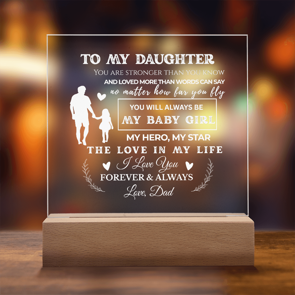 To My Daughter | Stronger Than You Know | Acrylic Plaque (WHT)