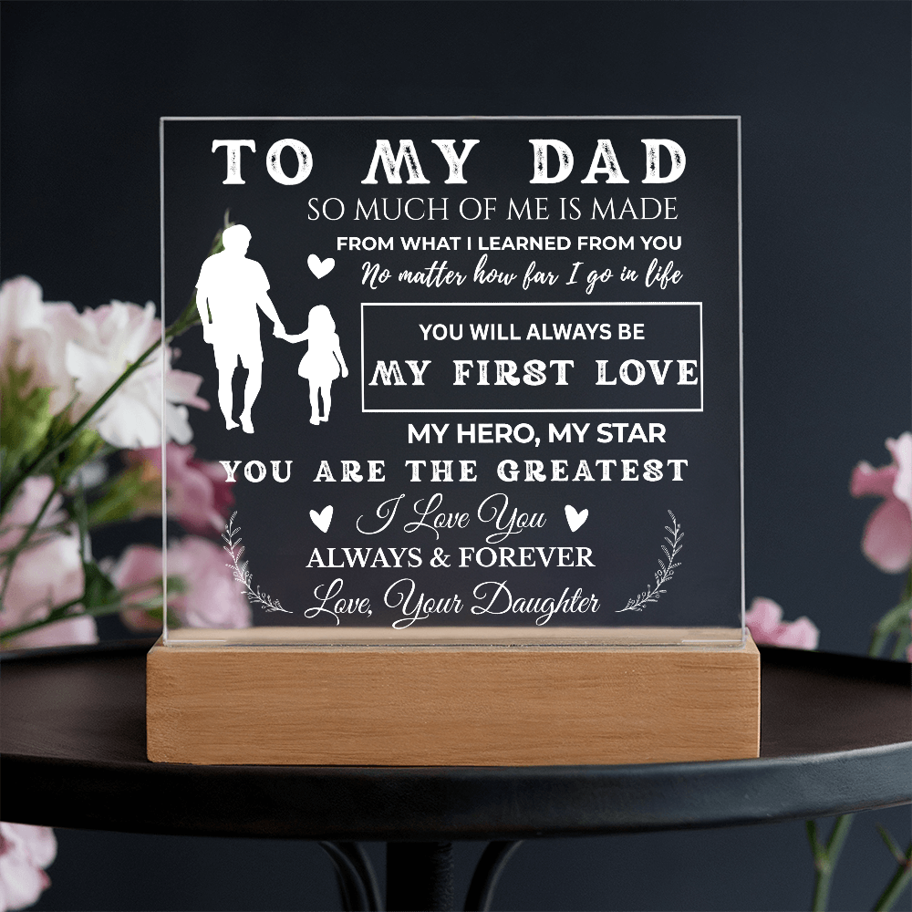 To My Dad first love hero acrylic keepsake