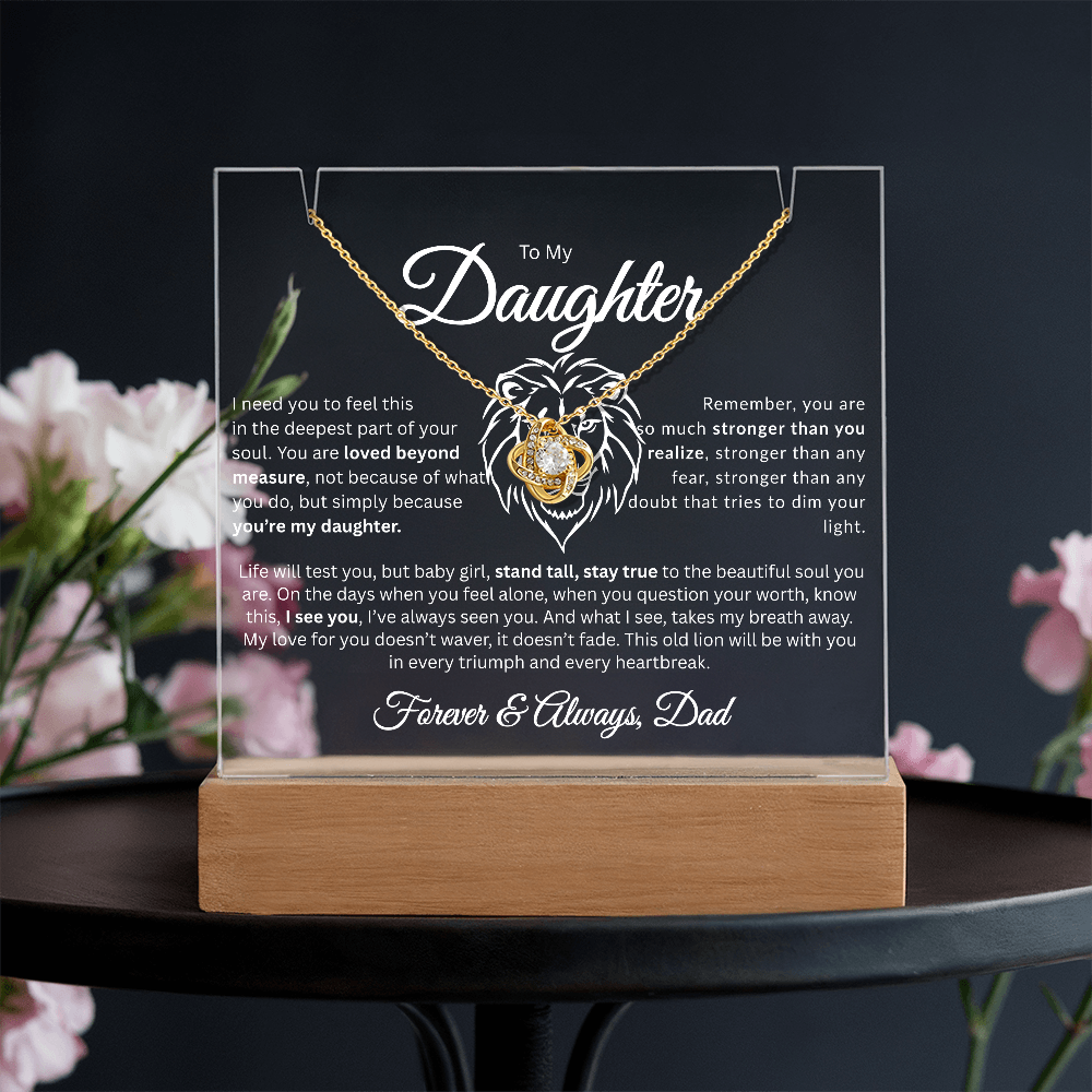 To My Daughter | Loved Beyond Measure | Acrylic/Necklace Combo